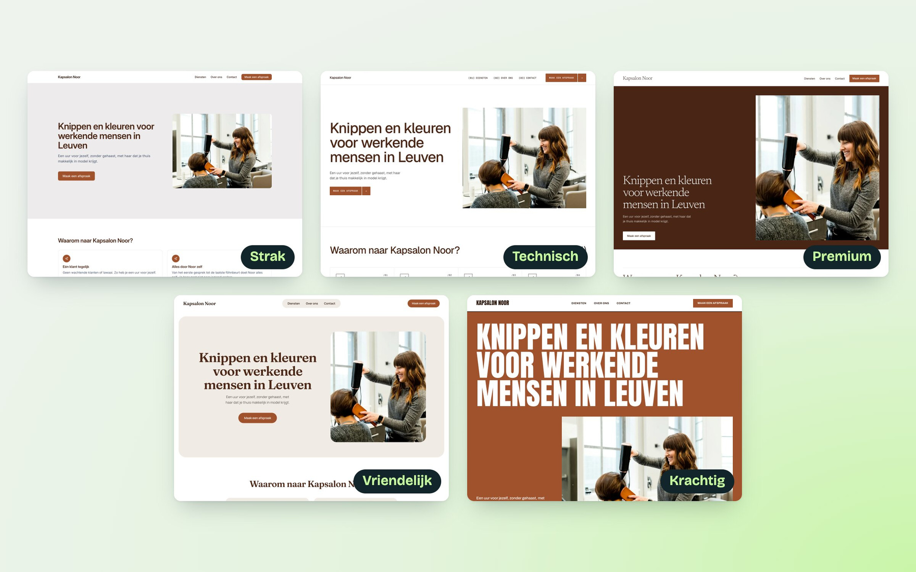 Dezelfde website van Kapsalon Noor in de vijf stijlen: Strak, Technisch, Premium, Vriendelijk en Krachtig.